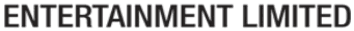 Entertainment Limited